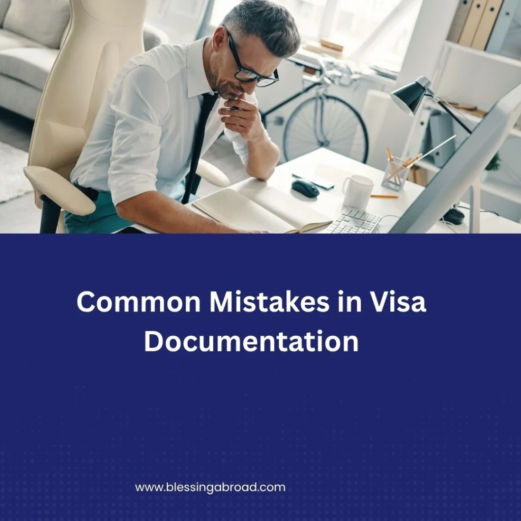 common mistakes in Visa Documentation