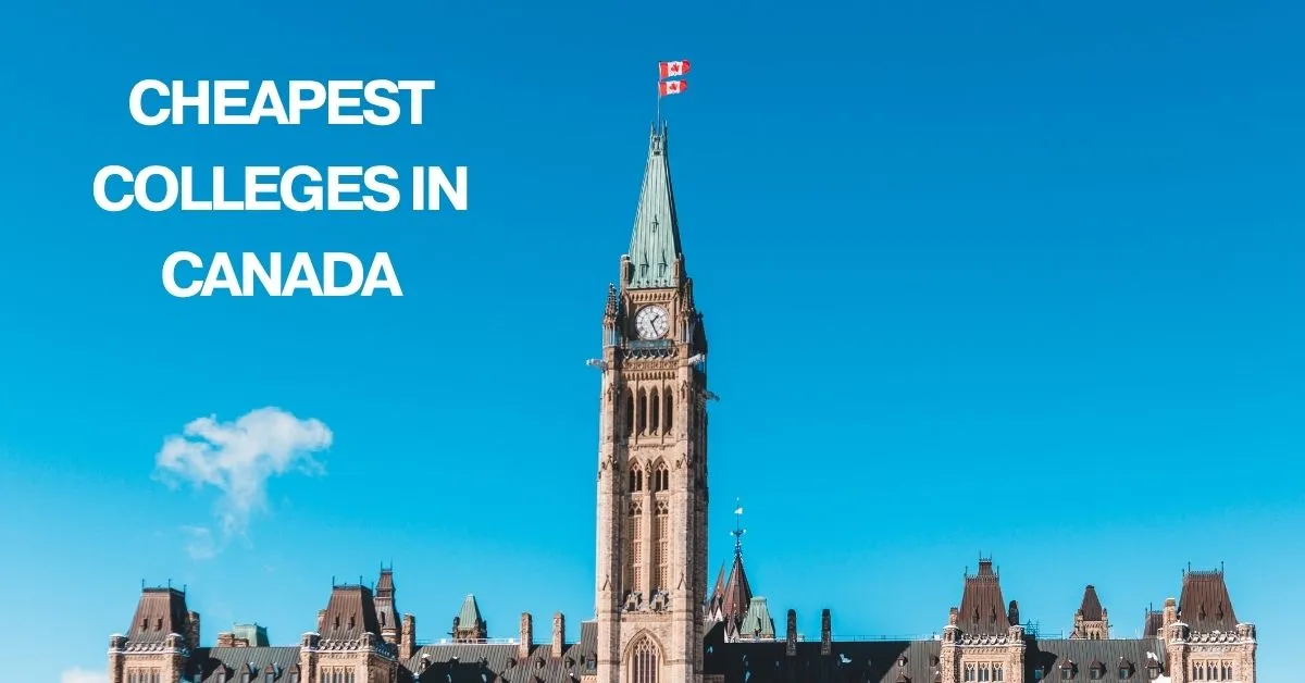 Cheapest Colleges in Canada