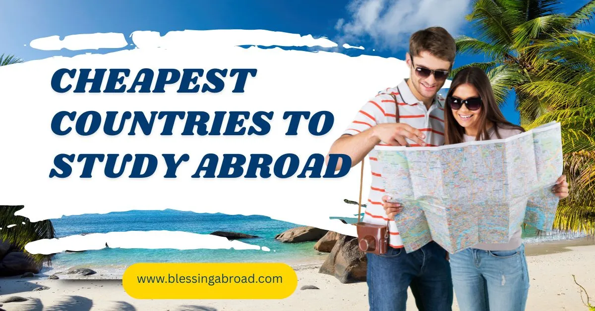 Cheapest Countries to Study Abroad