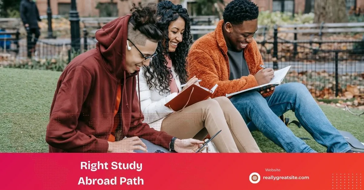 Right Study Abroad Path