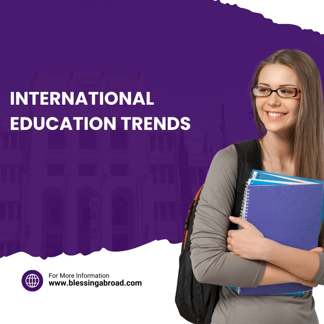 International Education Trends Every Student Should Know