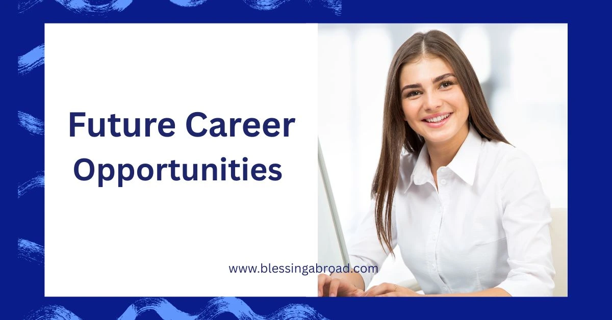 Future Career Opportunities 